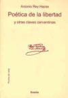 Poética de la libertad y otras claves cervantinas
