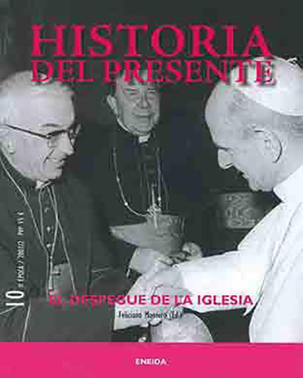 Historia del presente 10. El despegue de la iglesia.