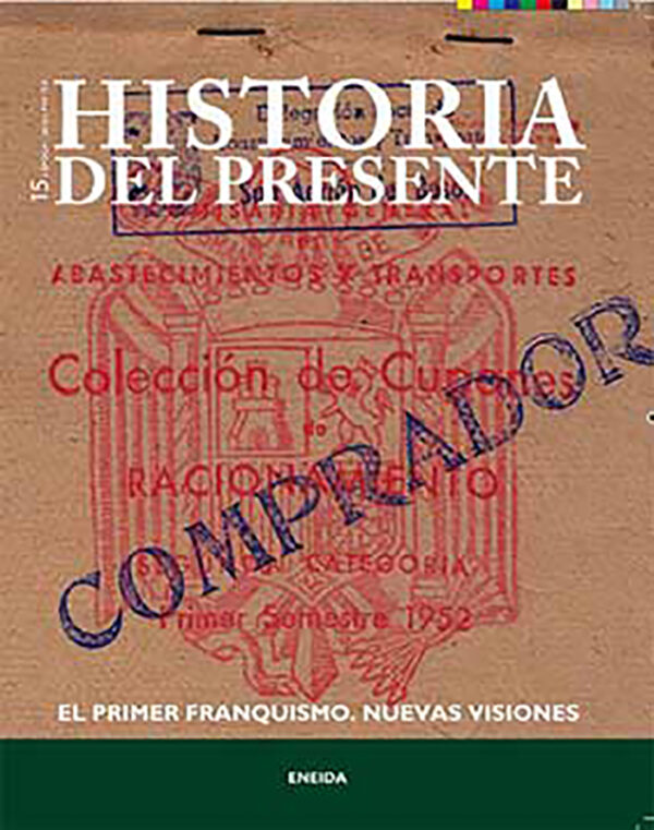 Historia del presente 15. El primer franquismo