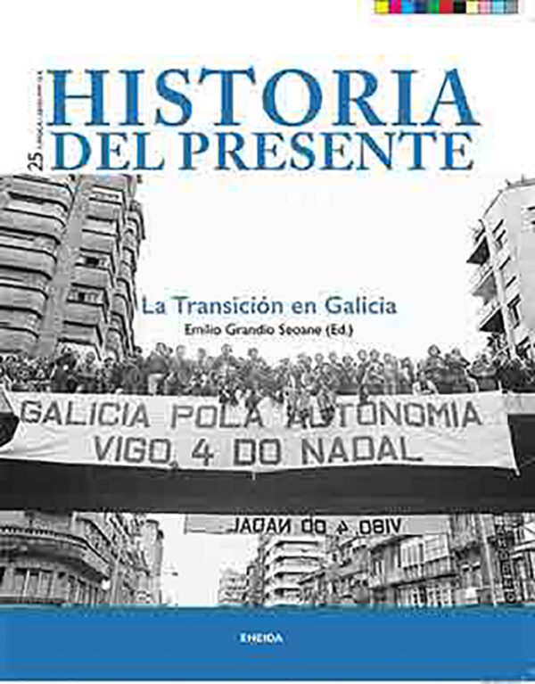 La transición en Galicia.Historia del Presente 25