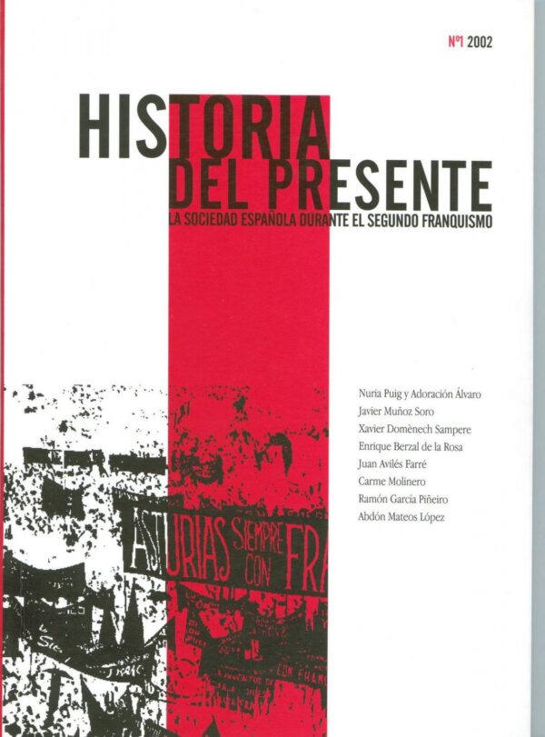 La sociedad española durante el segundo franquismo. Historia del Presente 1